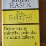 Jaroslav Hašek – tvůrce symbolu českého národa